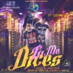 Ramdiel Y Kelmo Ft Ozuna - Tu Me Dices